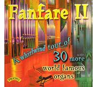 Various - Fanfare II - A Whirlwind Tour Of 30 More World Famous Organs
