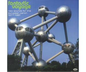 VARIOUS - Fantastic Voyage: New Sounds For The European Canon 1977-1981 - 2xLP