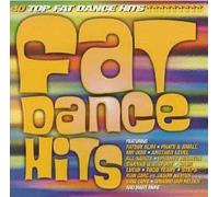 Various Artists - Fat Dance Hits: 40 Top Fat Dance Hits