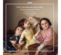 Various - Felix Mendelssohn: String Symphonies, Vol. 3