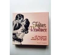 VARIOUS - FIFTIES ROMANCE PAST TIMES DOUBLE CD ALBUM