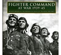 Various - Fighter Command At War 1939-1945 (Archive Broadcast Recordings By Pilots Of The Royal Air Force)