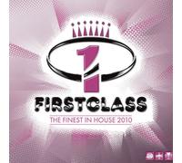 Firstclass-the Finest in House 2010