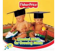 Various - Fisher-Price Classical Music for Growing Minds