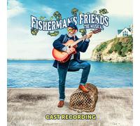 Fisherman’s Friends: The Musical (2022 Cast) - Fishermans Friends The Musical