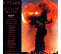 Various - Five Years of Nuclear Blast