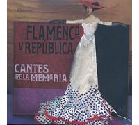 Various - Flamenco y Republica - Cantes de la Memoria (2CD)