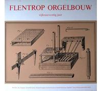 Various - Flentrop Orgelbouw Vijfenzeventig Jaar
