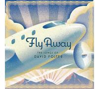 Various - Fly Away the Songs of David Fo