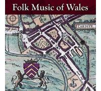 Various - FOLK MUSIC OF WALES