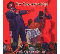 Various - For Dancers Only - A Lindy Hop Compilation