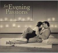Various - For Evening Passions