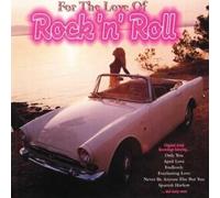Various - For the Love of Rock N Roll /