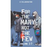 Various For The Many Not The Few Vol 37 Paperback Book Various Multicolor