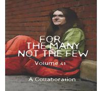 Various For The Many Not The Few Volume 41 N/A Book Various Multicolor