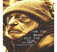Various For The Many Not The Few Volume 45 Paperback Book Various Multicolor