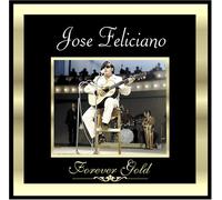Various - Forever Gold: Jose Felicianco