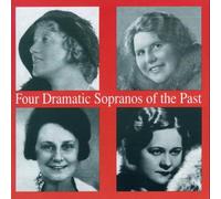Various - Four Dramatic Sopranos of the Past [IMPORT]