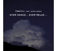 Various - Francfranc Feat. Daishi Dance E