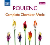 Various – Francis Poulenc: Complete Chamber Music – NAXOS