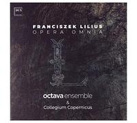 Various - Franciszek Lilius. Opera Omnia [CD]