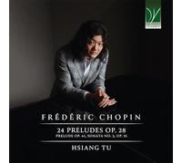 Various - FREDERIC CHOPIN: 24 PRELUDES OP. 28, PRELUDE OP. 45, SONATA NO. 2, OP. 35