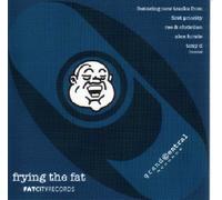 Various - Frying the Fat [VINYL]