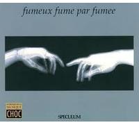 Various - Fumeux Fume par Fumee