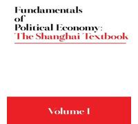 Various Fundamentals of Political Economy: The Shanghai Textbook - Volume Various Multicolor