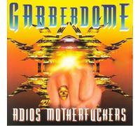 Various - Gabberdome - Adios Motherfuckers