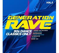 Various - Generation Rave Vol. 3 - 90s Dance Classics Only