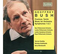 Various - Geoffrey Bush: Overture Yorick, Music for Orchestra, Symphonies Nos 1 & 2