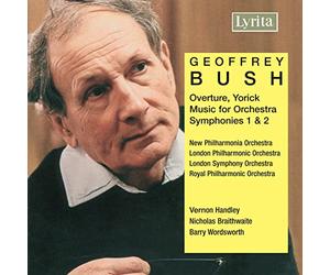 Various - Geoffrey Bush: Overture Yorick, Music for Orchestra, Symphonies Nos 1 & 2