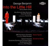 Various - George Benjamin: Into the Little Hill, Dance Figures, Sometime Voices