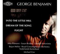 Various - George Benjamin: Into the Little Hill, Dream of the Song, Flight