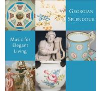 Various - GEORGIAN SPLENDOUR