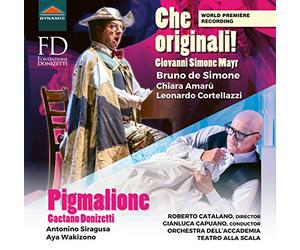Various - Giovanni Simone Mayr: Che originali!, Gaetano Donizetti: Pigmalione