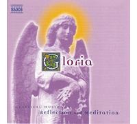 Various - Gloria - Classical Music for Reflection and Meditation