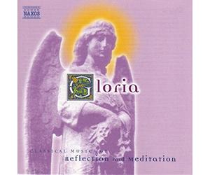 Various - Gloria - Classical Music for Reflection and Meditation