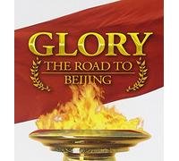Various - Glory-the Road to Beijing