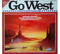 Various - Go West - Great Truckin' Country Hits