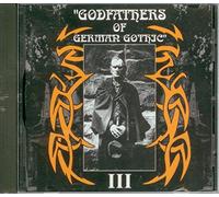 Various - Godfathers of German Gothic 3