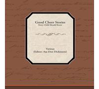 Various Good Cheer Stories Every Child Should Know Paperback Book Various Multicolor