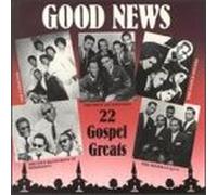 Various - Good News/22 Gospel Greats