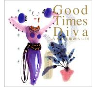 Various - Good Times Diva Vol. 10