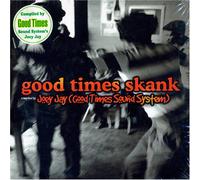 Various - Good Times Skank [7" VINYL]