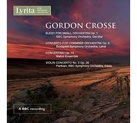 Various - Gordon Crosse: Works for Chamber Orchestra