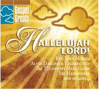 Various - Gospel Greats: Hallelujah Lord