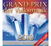 Various - Grand Prix der Volksmusik 2010 (Vorentscheidung Östereich)