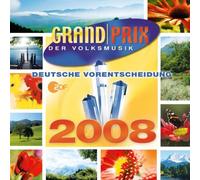 Various - Grand Prix der Volksmusik-Dt. Vorentscheidung 08